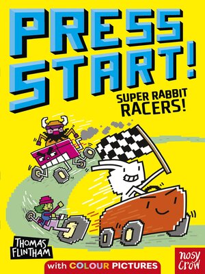 cover image of Press Start! Super Rabbit Racers!